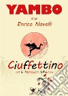 Ciuffettino. E-book. Formato EPUB ebook di Yambo (alias Enrico Novelli)