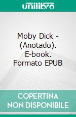 Moby Dick - (Anotado). E-book. Formato EPUB