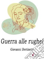 Guerra alle rughe!. E-book. Formato EPUB ebook