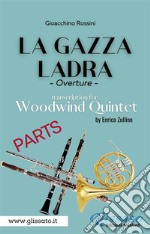 Flute part of &quot;La Gazza Ladra&quot; for Woodwind QuintetOverture. E-book. Formato PDF ebook