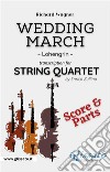 Wedding March (Wagner) - String Quartet (score &amp; parts)Lohengrin. E-book. Formato PDF ebook