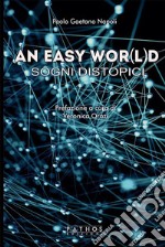 An easy wor(l)dSogni distopici. E-book. Formato EPUB