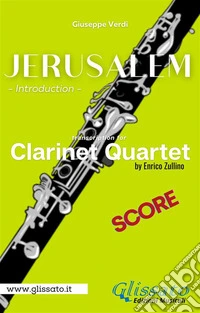 Jerusalem - Clarinet Quartet (score)Introduction. E-book. Formato PDF ebook
