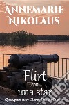 Flirt con una star. E-book. Formato EPUB ebook di Annemarie Nikolaus