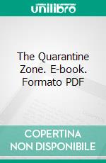 The Quarantine Zone. E-book. Formato PDF ebook