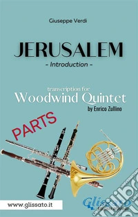 Jerusalem - Woodwind Quintet (parts)Introduction. E-book. Formato PDF ebook