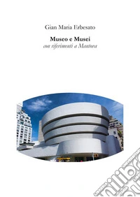 Museo e Museicon riferimenti a Mantova. E-book. Formato EPUB ebook