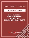 Delegazione, espromissione, accollo e cessione del credito. E-book. Formato EPUB ebook