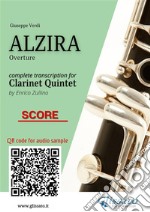 Clarinet Quintet Score &quot;Alzira&quot;Overture. E-book. Formato EPUB