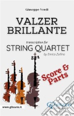 Valzer Brillante - String Quartet (parts &amp; score). E-book. Formato PDF ebook