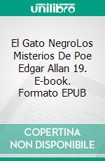 El Gato NegroLos Misterios De Poe Edgar Allan 19. E-book. Formato EPUB ebook