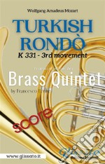 Turkish Rondò - Brass Quintet (score). E-book. Formato PDF ebook