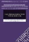 Easy Programming with Visual Basic (VB)FROM THE FLOW CHART TO THE PROGRAM IN VISUAL STUDIO VIA VB. E-book. Formato PDF ebook