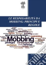 Le responsabilità da mobbing: principi e regole. E-book. Formato PDF