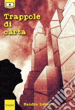 Trappole di carta. E-book. Formato EPUB ebook