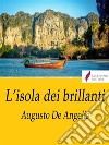 L'isola dei brillanti. E-book. Formato EPUB ebook