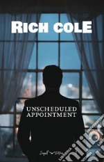 Unscheduled Appointment. E-book. Formato EPUB ebook