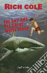 The boy and the great white shark. E-book. Formato EPUB ebook