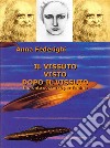 Il vissuto visto dopo il vissutoIl pronto soccorso per l'Anima. E-book. Formato EPUB ebook