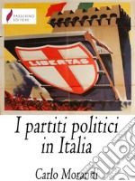 I partiti politici in Italia. E-book. Formato EPUB ebook