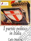 I partiti politici in Italia. E-book. Formato EPUB ebook