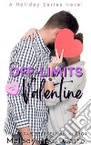 Off-Limits ValentineThe Holiday Series. E-book. Formato PDF ebook