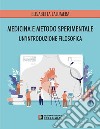 Medicina e Metodo SperimentaleUn&apos;introduzione filosofica. E-book. Formato PDF ebook