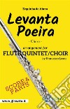 Levanta Poeira - Flute Quintet/Choir (score & parts)Choro. E-book. Formato PDF ebook