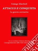 Attacco e conquistaLa guerra normativa. E-book. Formato EPUB