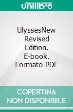 UlyssesNew Revised Edition. E-book. Formato PDF ebook