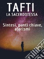 Tafti: sintesi, concetti chiave, aforismi. E-book. Formato PDF ebook