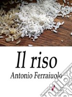 Il riso. E-book. Formato EPUB ebook