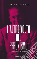 L&apos;altro volto del peronismo. E-book. Formato EPUB ebook