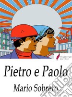 Pietro e Paolo. E-book. Formato EPUB ebook