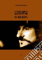 Cyrano de Bergerac. E-book. Formato EPUB ebook