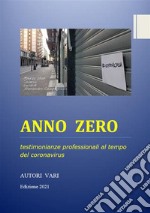 Anno Zerotestimonianze professionali al tempo del coronavirus. E-book. Formato EPUB ebook