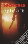 Night of the Pig. E-book. Formato EPUB ebook