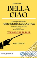 Bella Ciao - partitura smim (Re min.)versione in Re min.. E-book. Formato PDF ebook