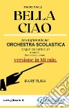 Bella Ciao - partitura smim (Mi min.)versione in Mi min.. E-book. Formato PDF ebook