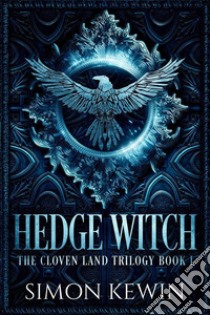 Hedge Witch. E-book. Formato PDF ebook di Simon Kewin