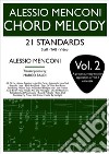 Chord Melody Vol. 2 ENG21 Standards. E-book. Formato EPUB ebook di Alessio Menconi