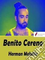 Benito Cereno. E-book. Formato EPUB ebook