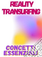 Reality Transurfing  - concetti essenziali. E-book. Formato PDF ebook