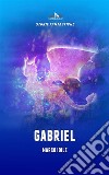 GABRIEL. E-book. Formato EPUB ebook