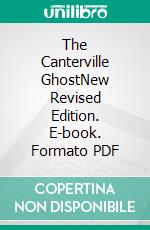 The Canterville GhostNew Revised Edition. E-book. Formato PDF ebook