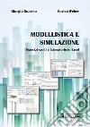 Modellistica e simulazione. Esercizi svolti e laboratorio in Excel. E-book. Formato PDF ebook