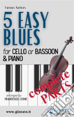 5 Easy Blues - Cello or Bassoon &amp; Piano (complete parts)for beginners. E-book. Formato PDF ebook