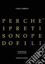 Perché i preti sono pedofili. E-book. Formato EPUB