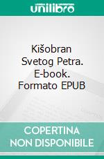 Kišobran Svetog Petra. E-book. Formato EPUB ebook di Kalman Miksat