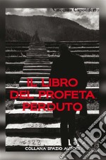 Il libro del profeta perduto. E-book. Formato EPUB ebook